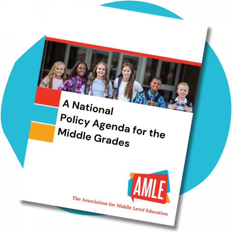 Advocating for the Middle Grades AMLE